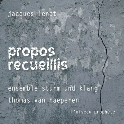 Propos recueillis jacques lenot